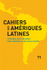 Cahiers des Amériques latines - Cal 71